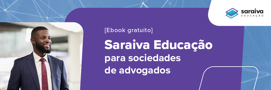 banner-ebook-saraiva-educacao-para-sociedades-de-advogados